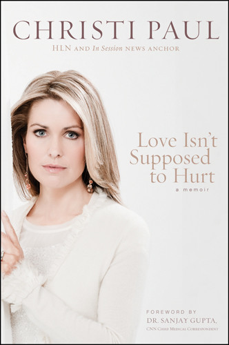 Love Isn't Supposed to Hurt - Hardcover