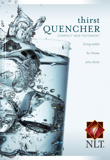 Thirst Quencher Compact New  Believer's New Testament NLT - Softcover