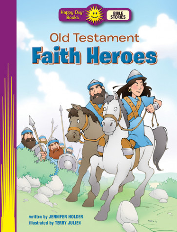 Old Testament Faith Heroes - Softcover