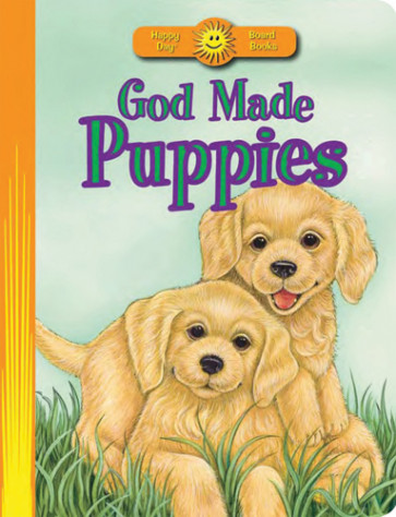 God Made Puppies - Board book