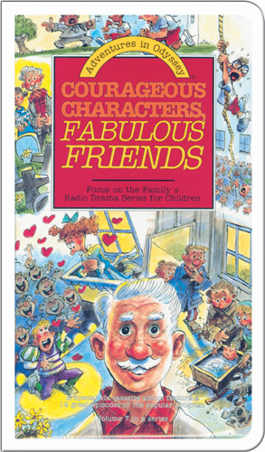 Courageous Characters, Fabulous Friends - Audio cassette