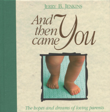 And Then Came You - Hardcover