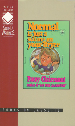 Normal Is Just a Setting on Your Dryer - Audio cassette