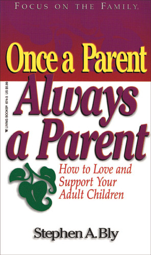 Once a Parent, Always a Parent - Softcover