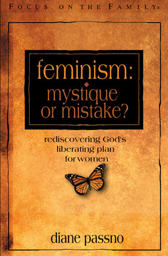 Feminism: Mystique or Mistake? - Hardcover