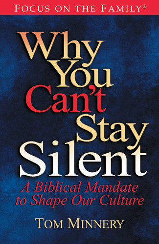 Why You Can't Stay Silent : A Biblical Mandate to Shape Our Culture - Hardcover