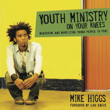 Youth Ministry on Your Knees - Softcover