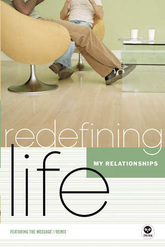 Redefining Life: My Relationships - Softcover