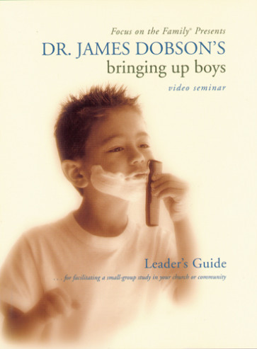 Bringing Up Boys Video Seminar Leader's Guide - Softcover
