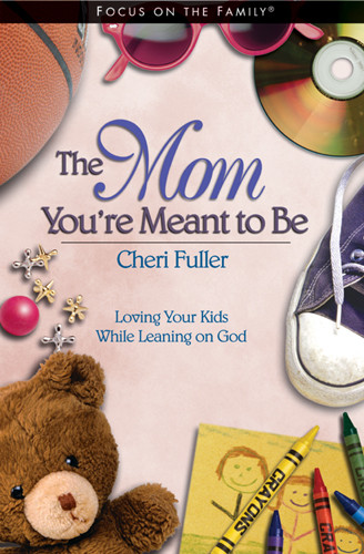 The Mom You're Meant to Be - Hardcover