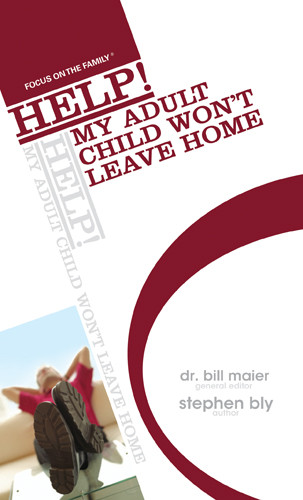 HELP! My Adult Child Won't Leave Home - Softcover