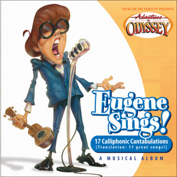 Eugene Sings! : 17 Calliphonic Cantabulations (Translation: 17 Great Songs!) - CD-Audio