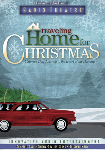 Traveling Home for Christmas : Four Stories That Journey to the Heart of Christmas - CD-Audio