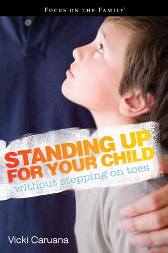 Standing Up for Your Child without Stepping on Toes - Softcover