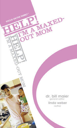 HELP! I'm a Maxed-Out Mom - Softcover