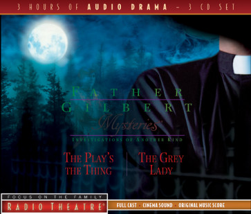 Father Gilbert Mysteries Vol. 3: The Play's the Thing/The Grey Lady - CD-Audio