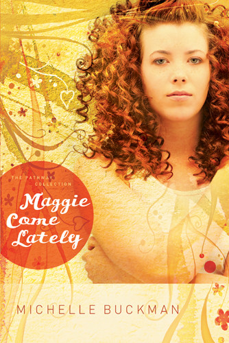 Maggie Come Lately - Softcover