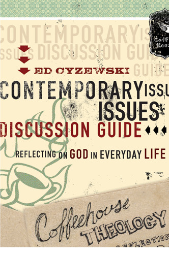 Coffeehouse Theology Contemporary Issues Discussion Guide - Softcover