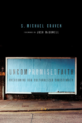 Uncompromised Faith - Softcover