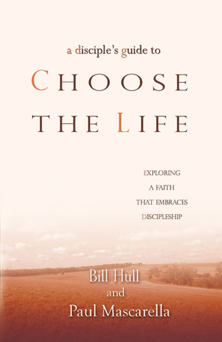 A Disciple's Guide to Choose the Life - Softcover