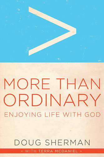 More Than Ordinary : Enjoying Life with God - Softcover