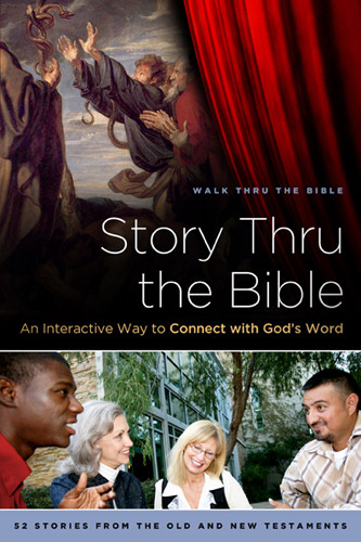 Story Thru the Bible : An Interactive Way to Connect with God's Word - Softcover