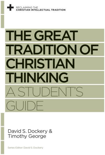 Great Tradition of Christian Thinking - Softcover