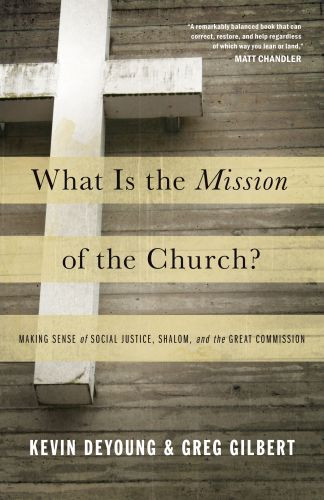 What Is the Mission of the Church? - Softcover