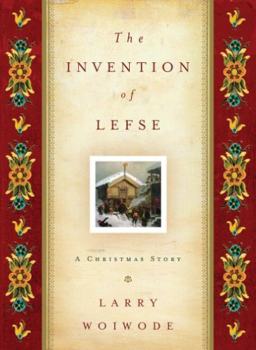 The Invention of Lefse - Hardcover