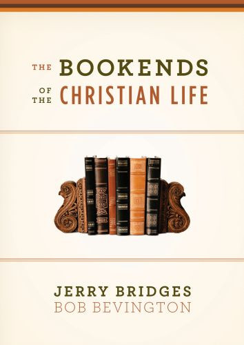 Bookends of the Christian Life - Softcover