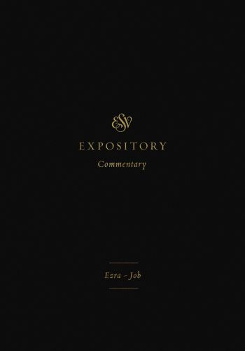 ESV Expository Commentary - Hardcover