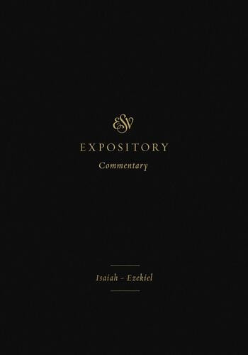 ESV Expository Commentary - Hardcover