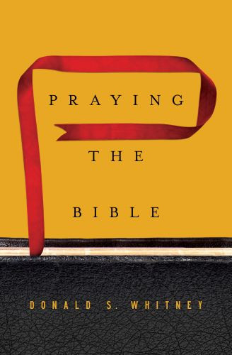Praying the Bible - Hardcover
