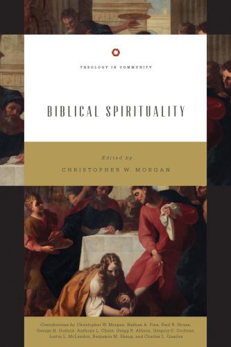 Biblical Spirituality - Softcover