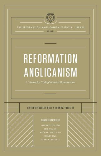 Reformation Anglicanism - Hardcover