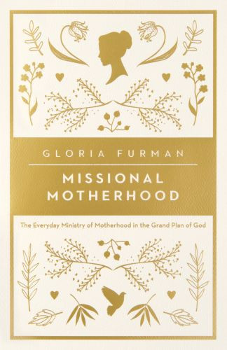 Missional Motherhood - Softcover