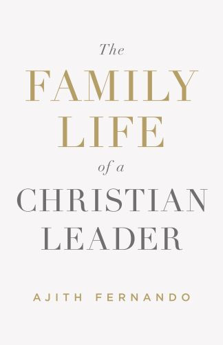 Family Life of a Christian Leader - Softcover