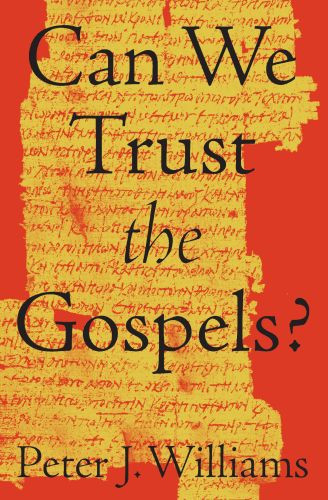 Can We Trust the Gospels? - Softcover