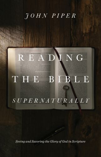 Reading the Bible Supernaturally - Hardcover