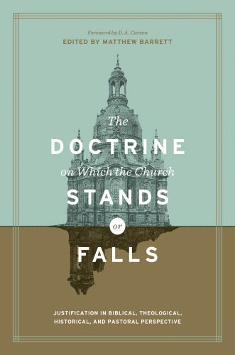 Doctrine on Which the Church Stands or Falls - Hardcover