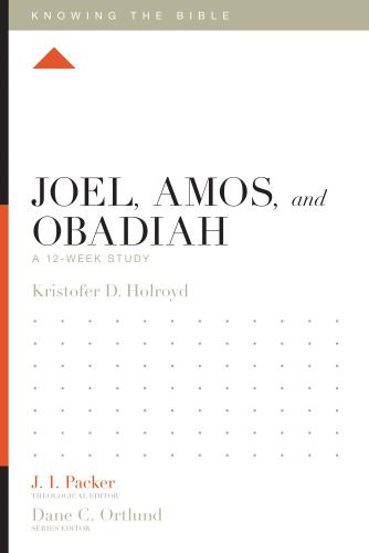 Joel, Amos, and Obadiah - Softcover