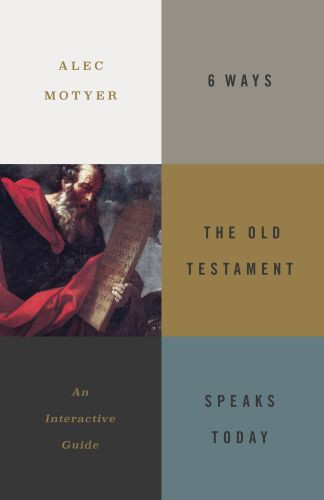 6 Ways the Old Testament Speaks Today - Softcover