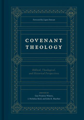 Covenant Theology - Hardcover