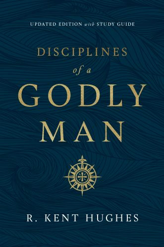 Disciplines of a Godly Man (Updated Edition) - Softcover