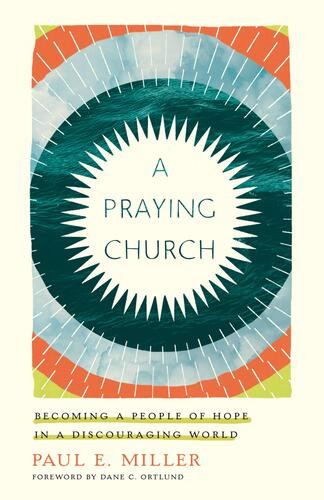 A Praying Church - Softcover