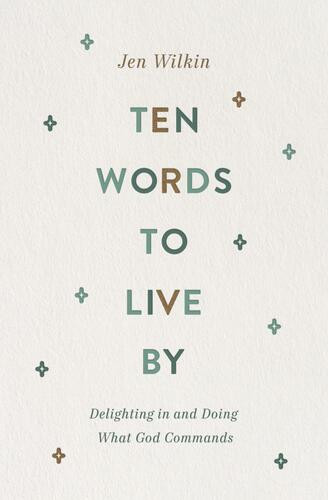 Ten Words to Live By - Softcover
