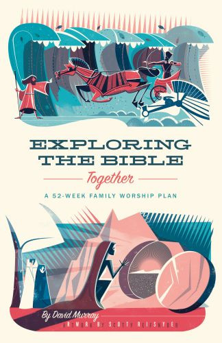 Exploring the Bible Together - Softcover