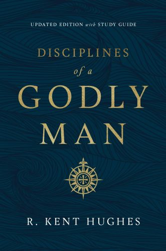 Disciplines of a Godly Man (Updated Edition) - Hardcover