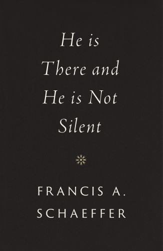 He Is There and He Is Not Silent - Hardcover