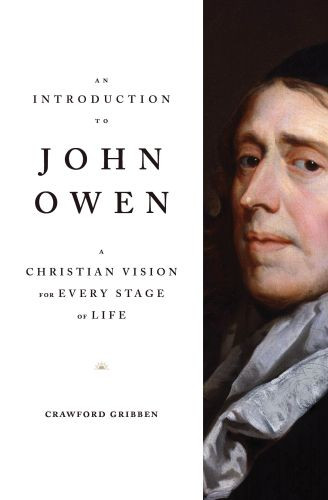 An Introduction to John Owen - Softcover